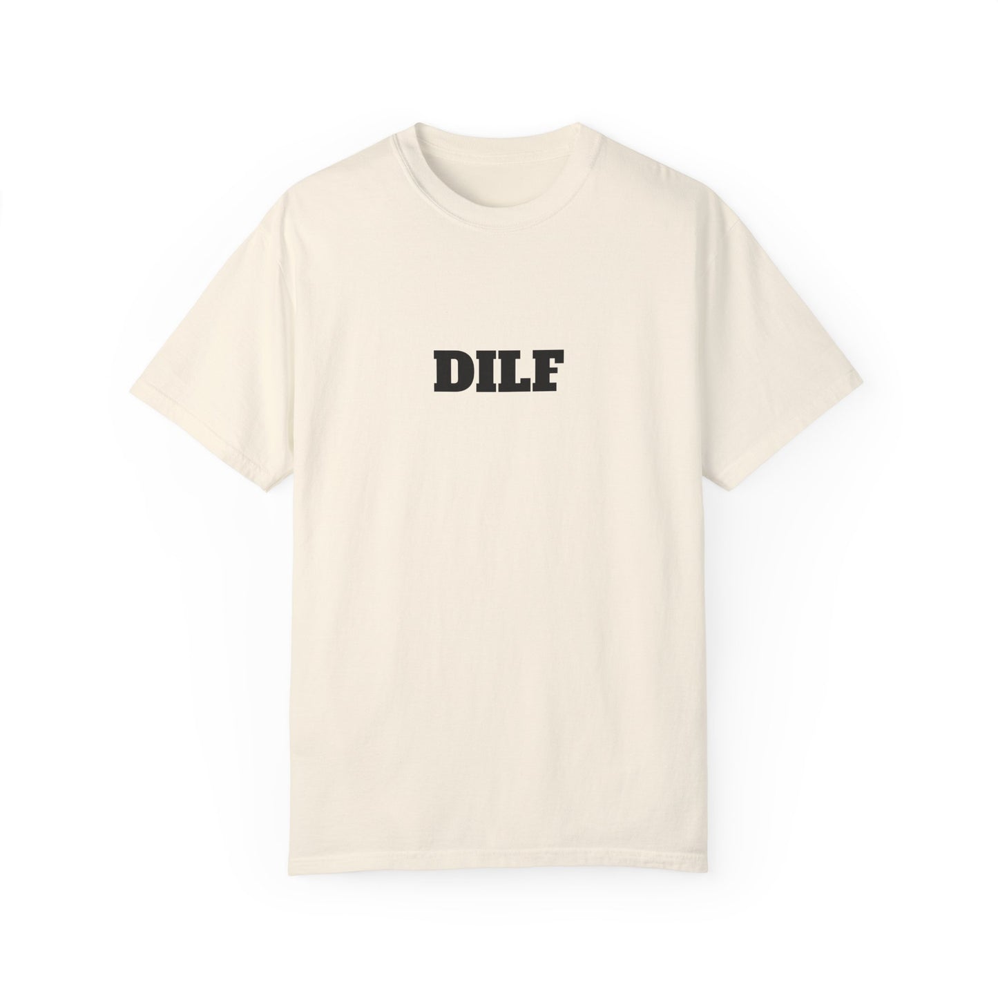 DILF T-shirt - Unisex