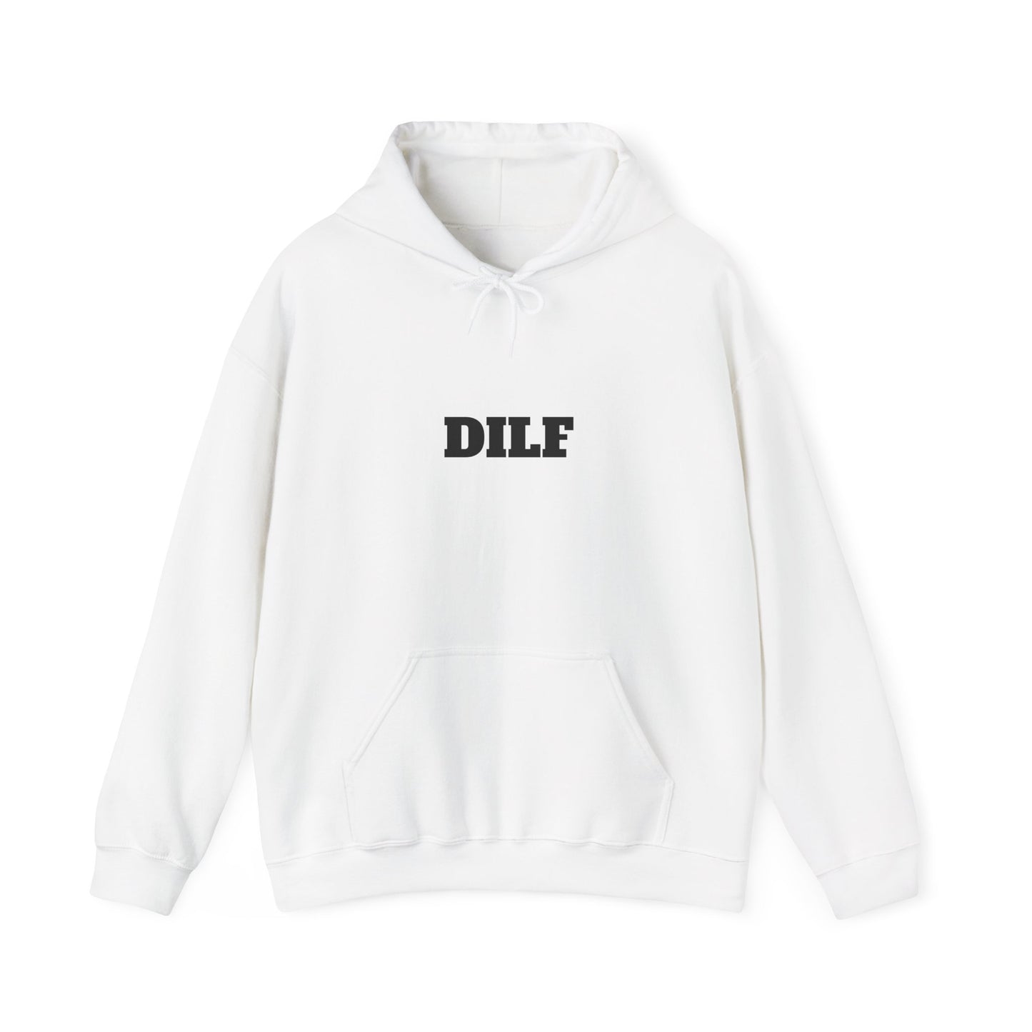 DILF Hoodie - Unisex