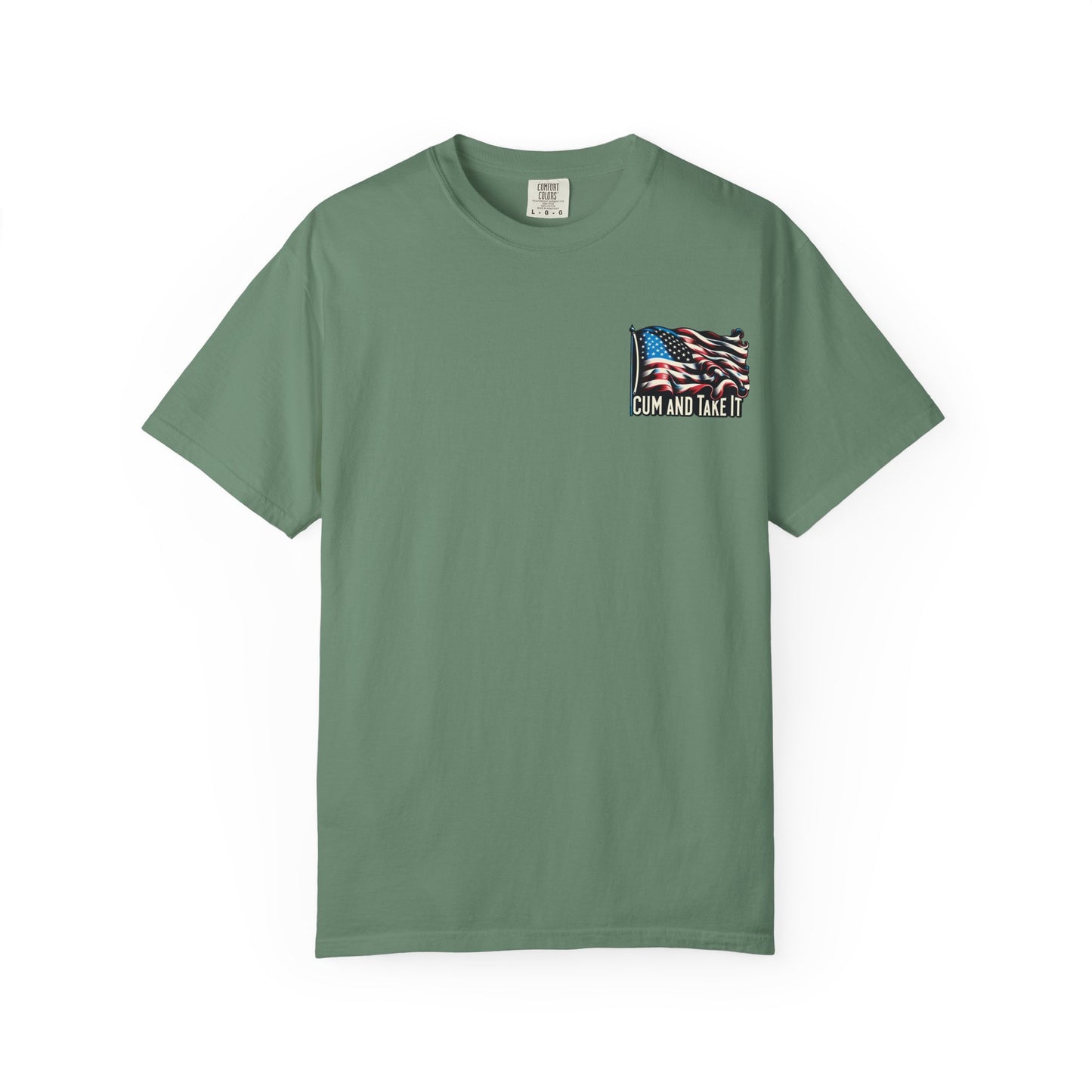 'C*m and Take It' - T-shirt