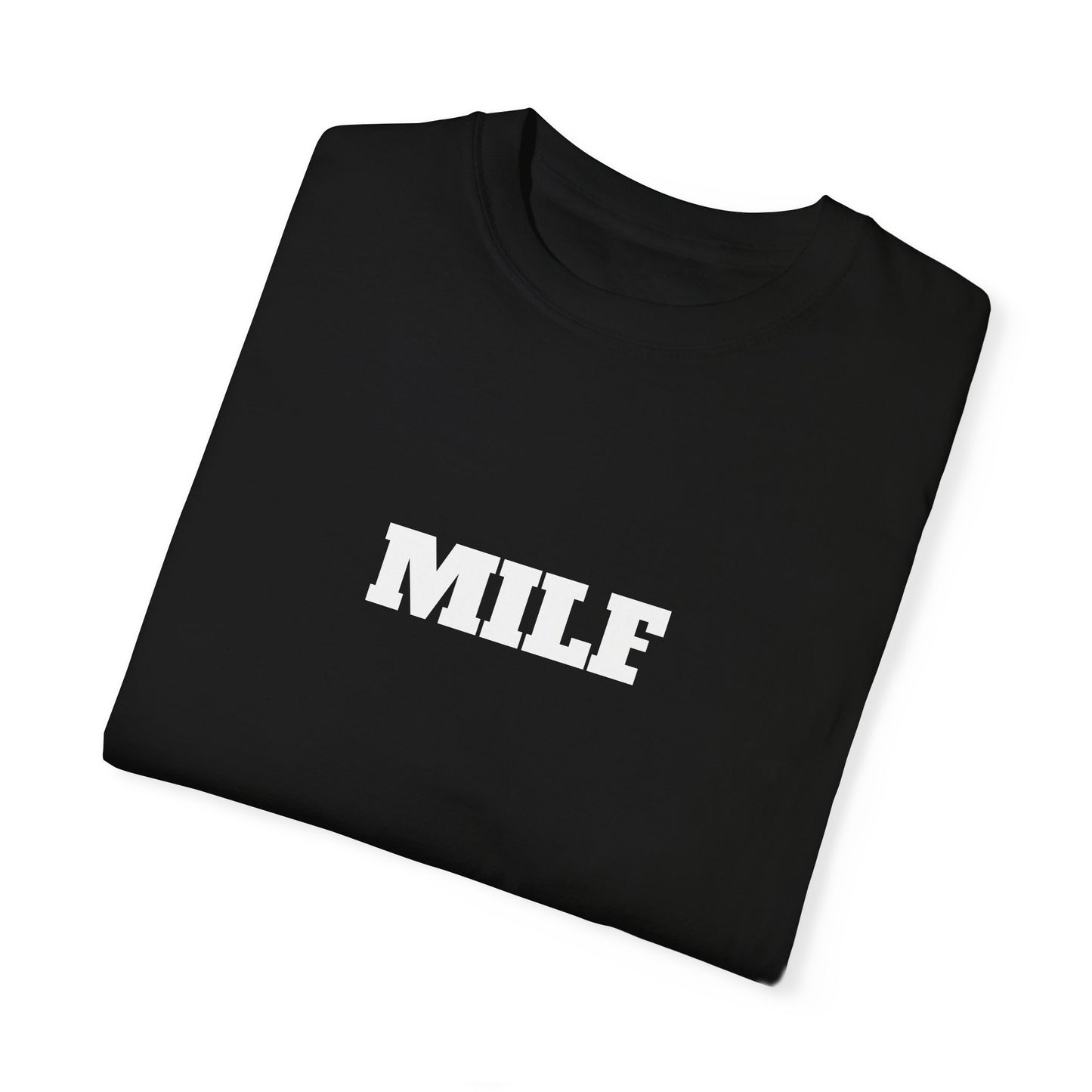 MILF T-shirt - Unisex
