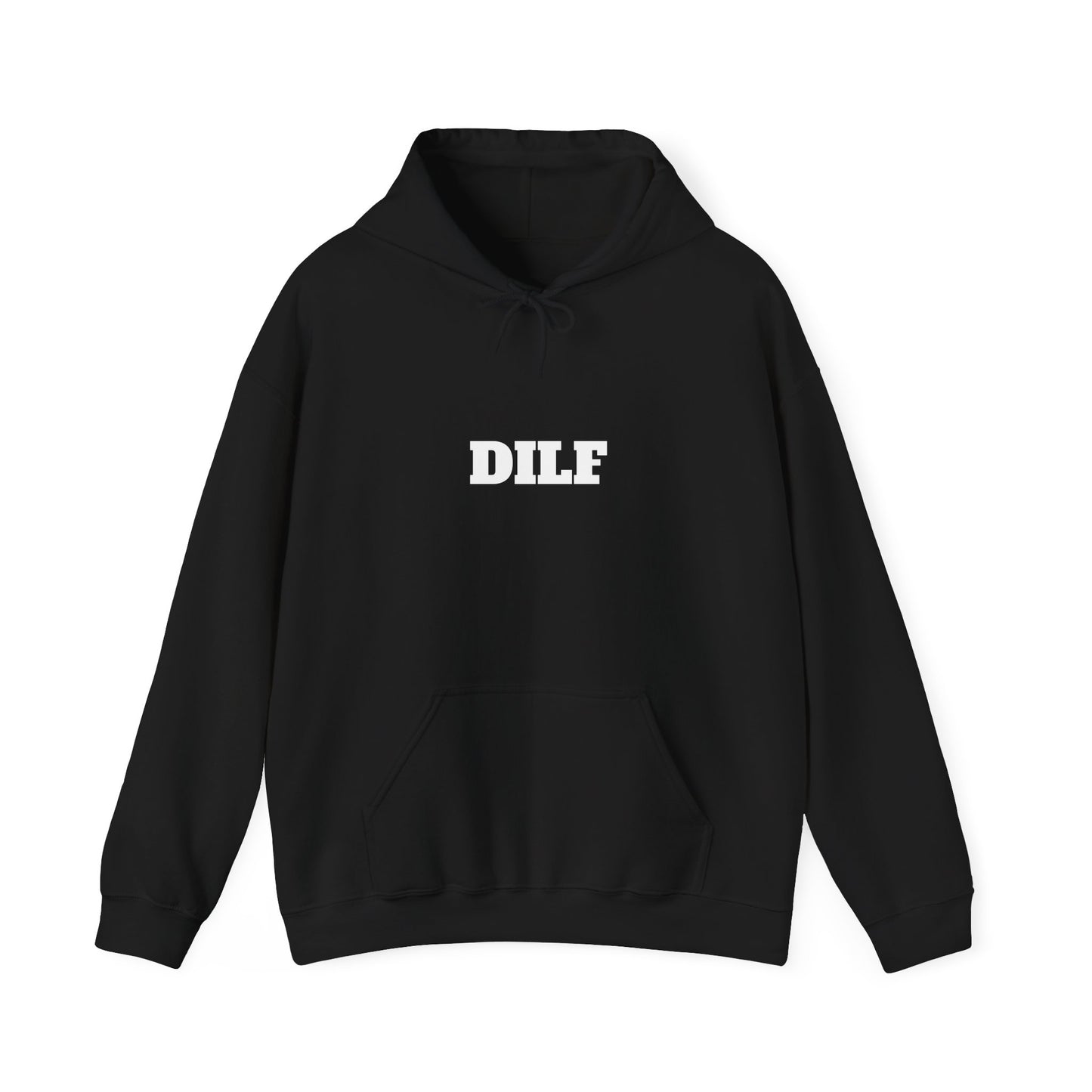 DILF Hoodie - Unisex