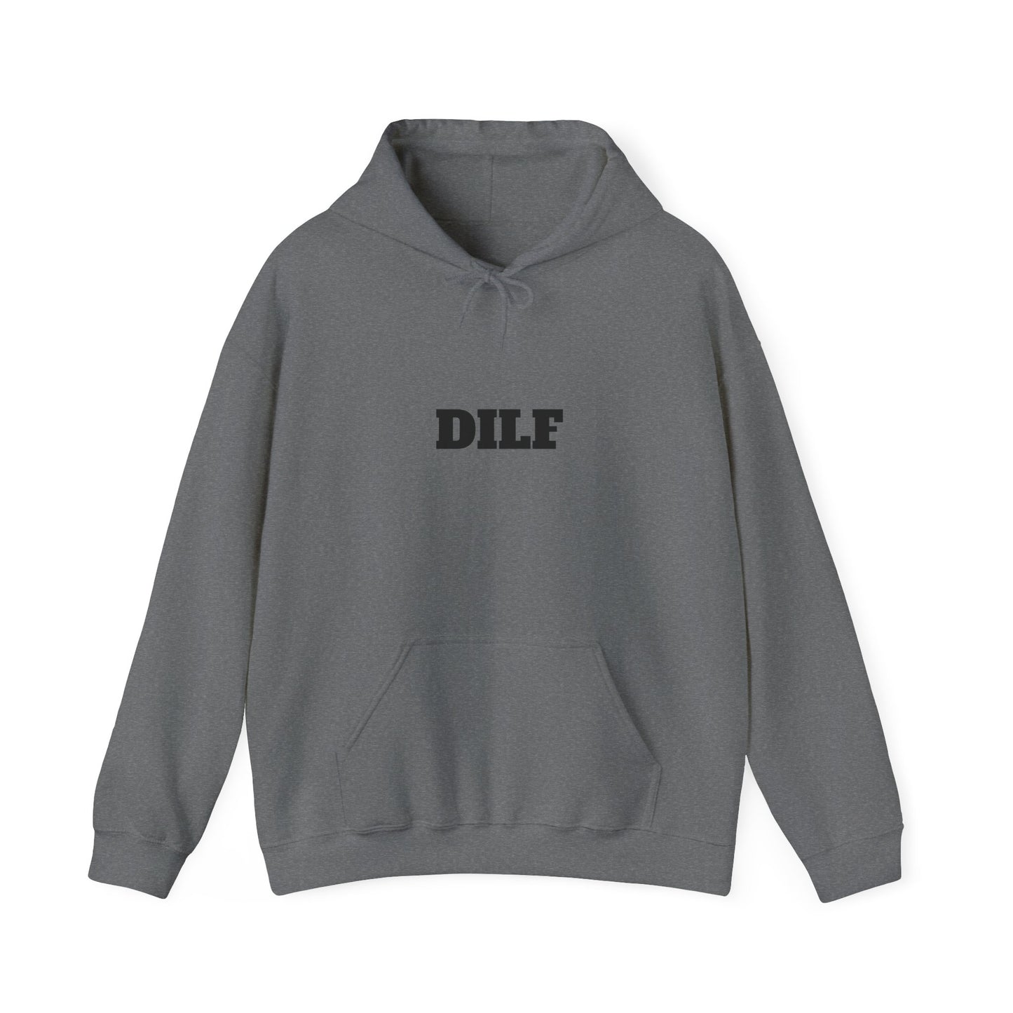 DILF Hoodie - Unisex