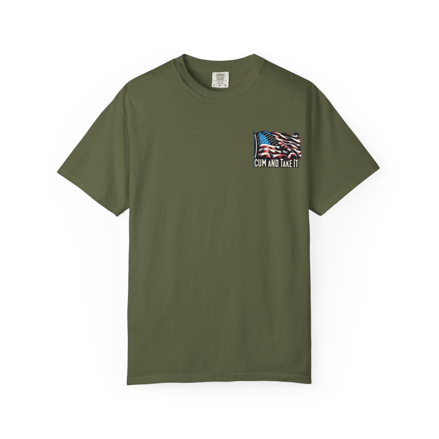 'C*m and Take It' - T-shirt