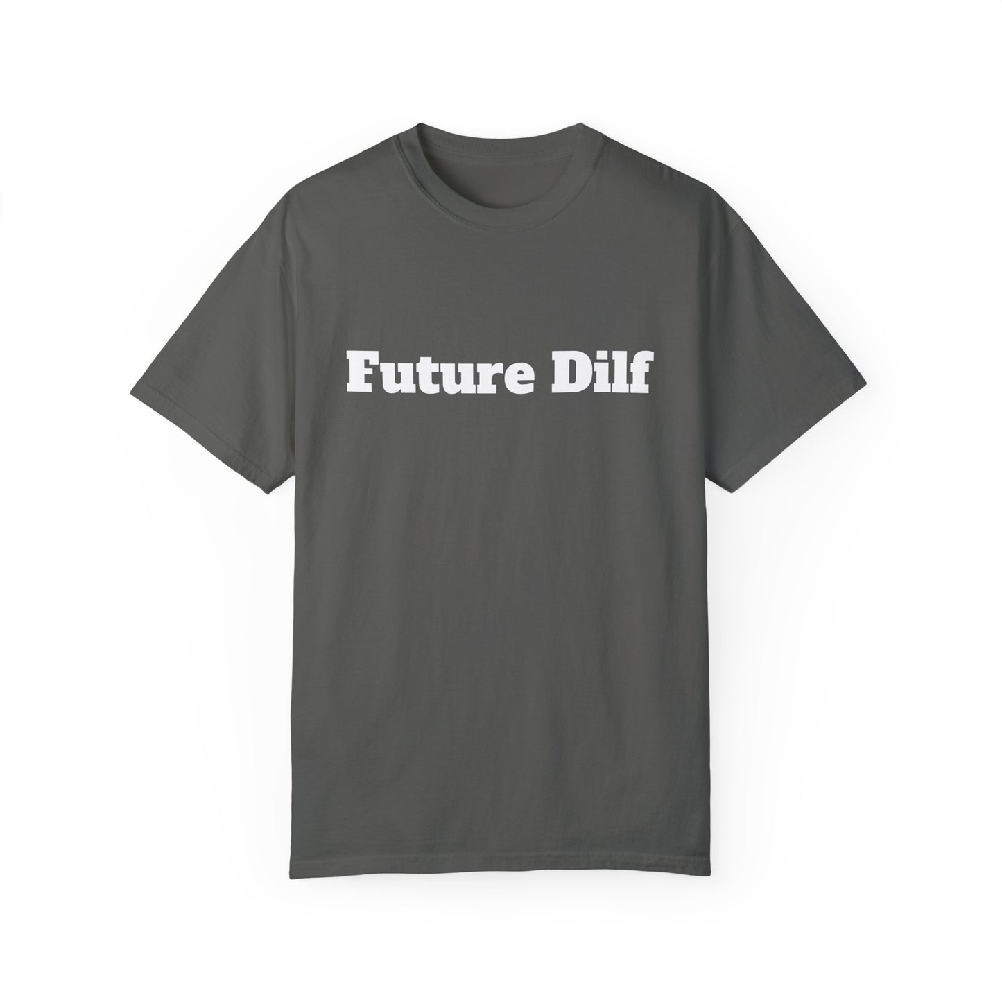 Future DILF T-shirt - Unisex