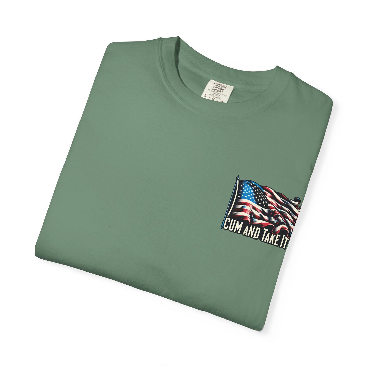 'C*m and Take It' - T-shirt