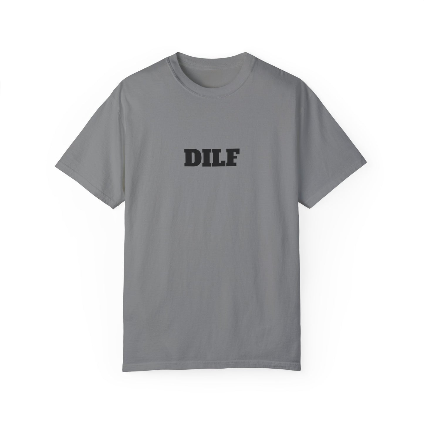 DILF T-shirt - Unisex