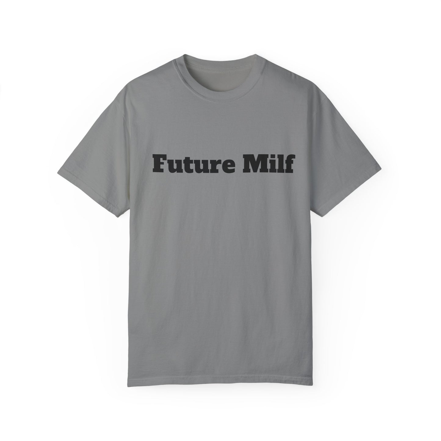 Future MILF T-shirt - Unisex