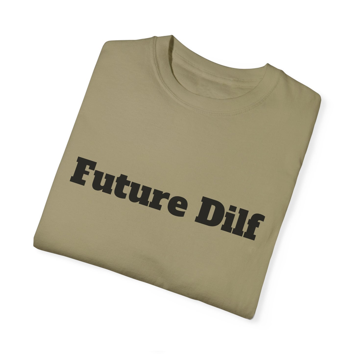 Future DILF T-shirt - Unisex