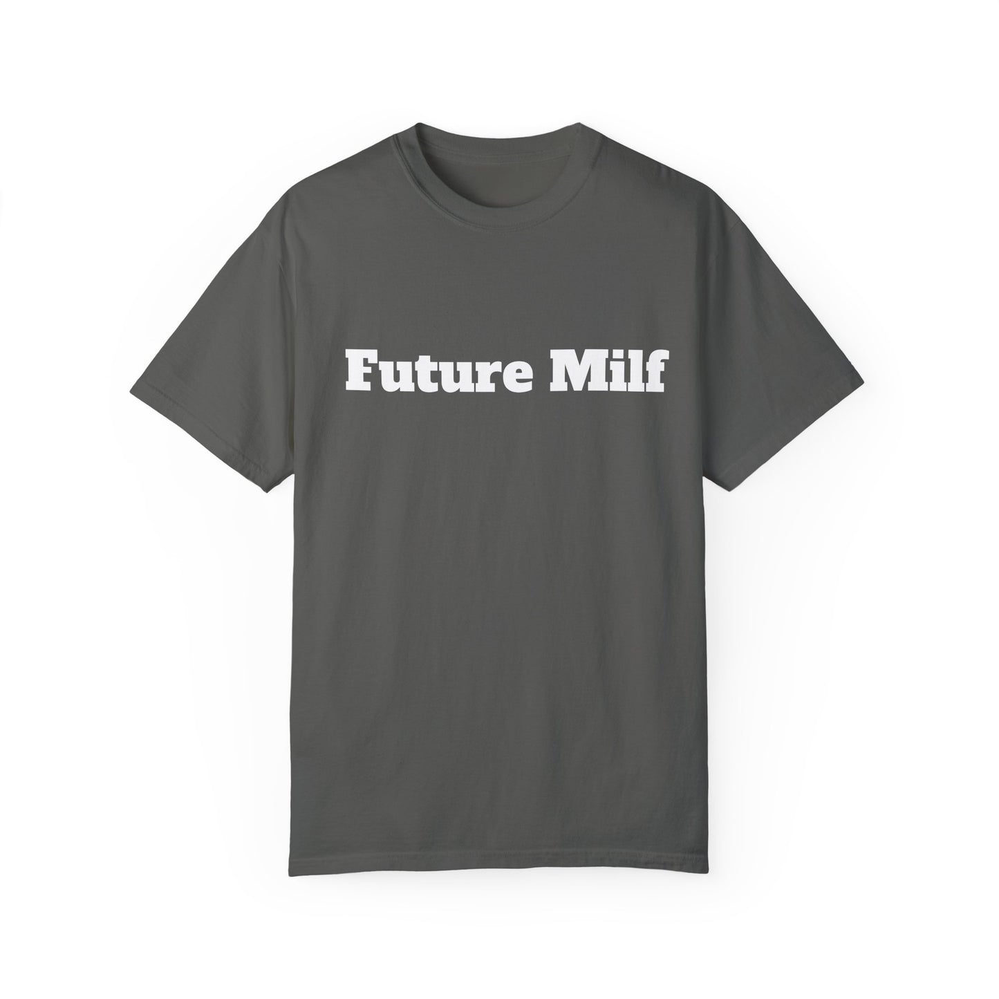 Future MILF T-shirt - Unisex