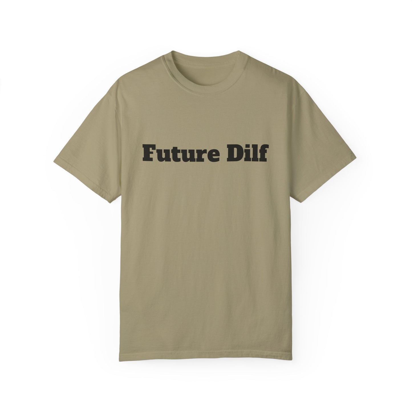 Future DILF T-shirt - Unisex