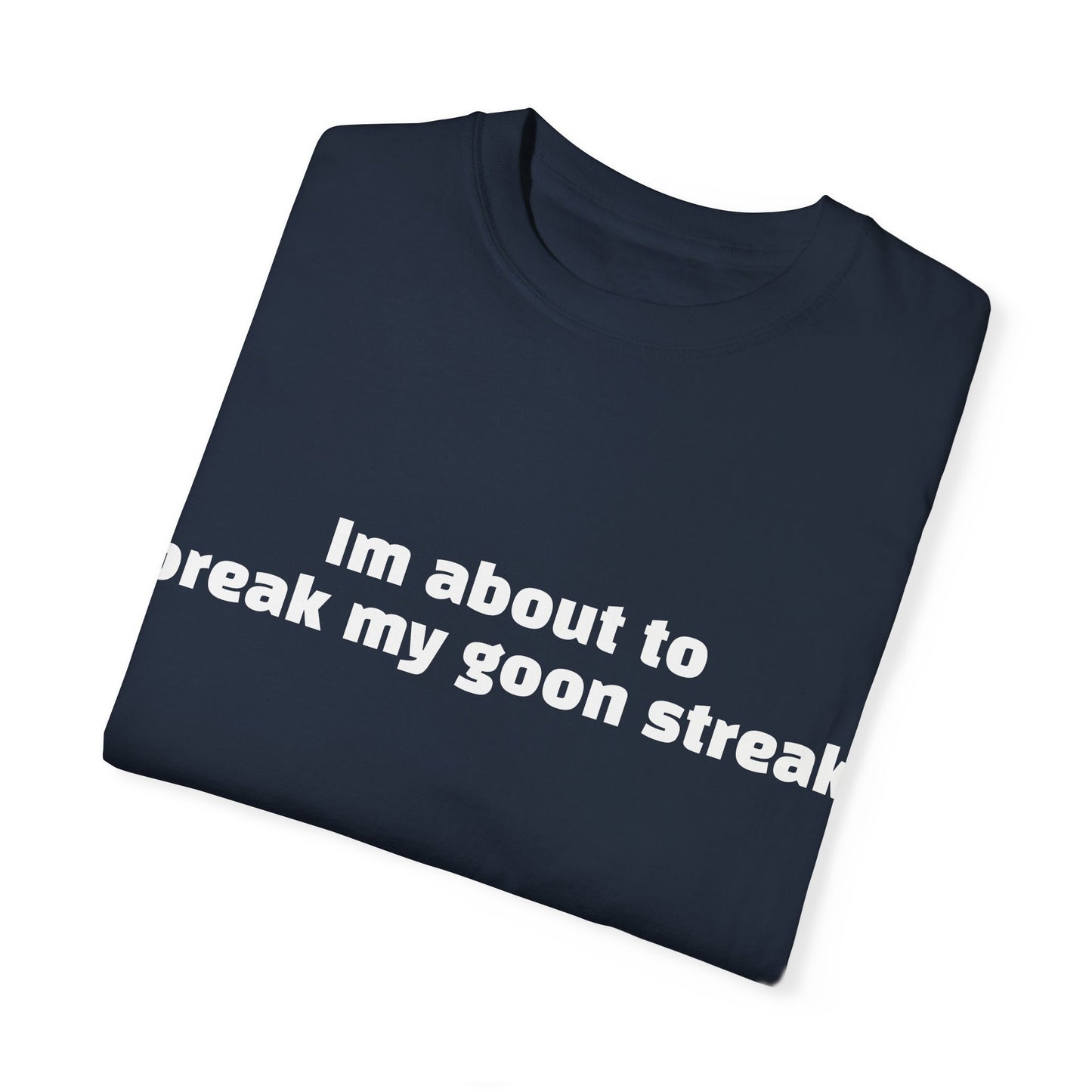 Goon Streak - T-shirt