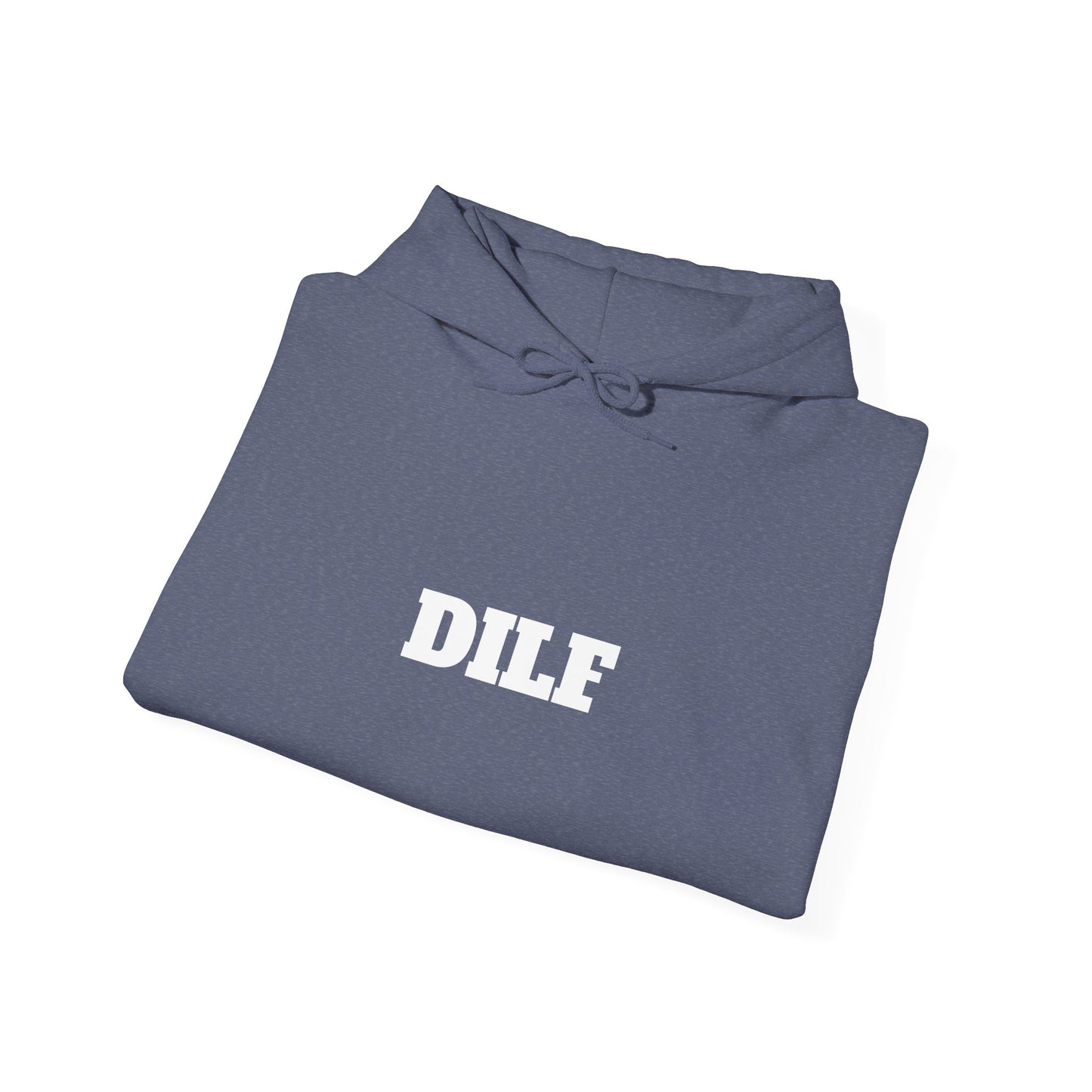DILF Hoodie - Unisex