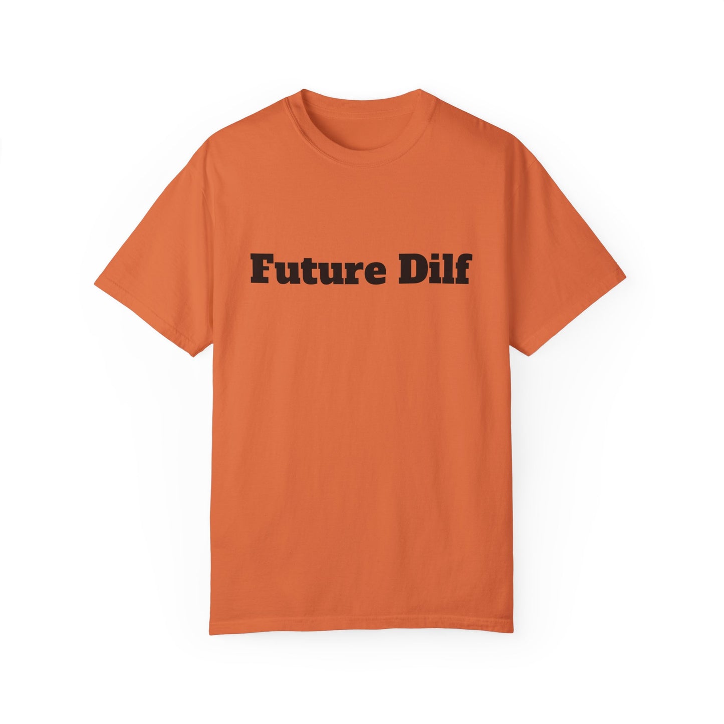 Future DILF T-shirt - Unisex