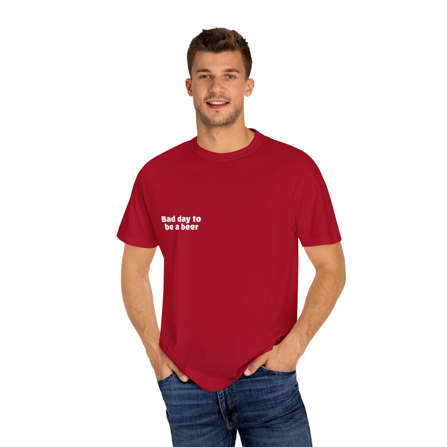 "Bad Day to Be a Beer" - T-Shirt