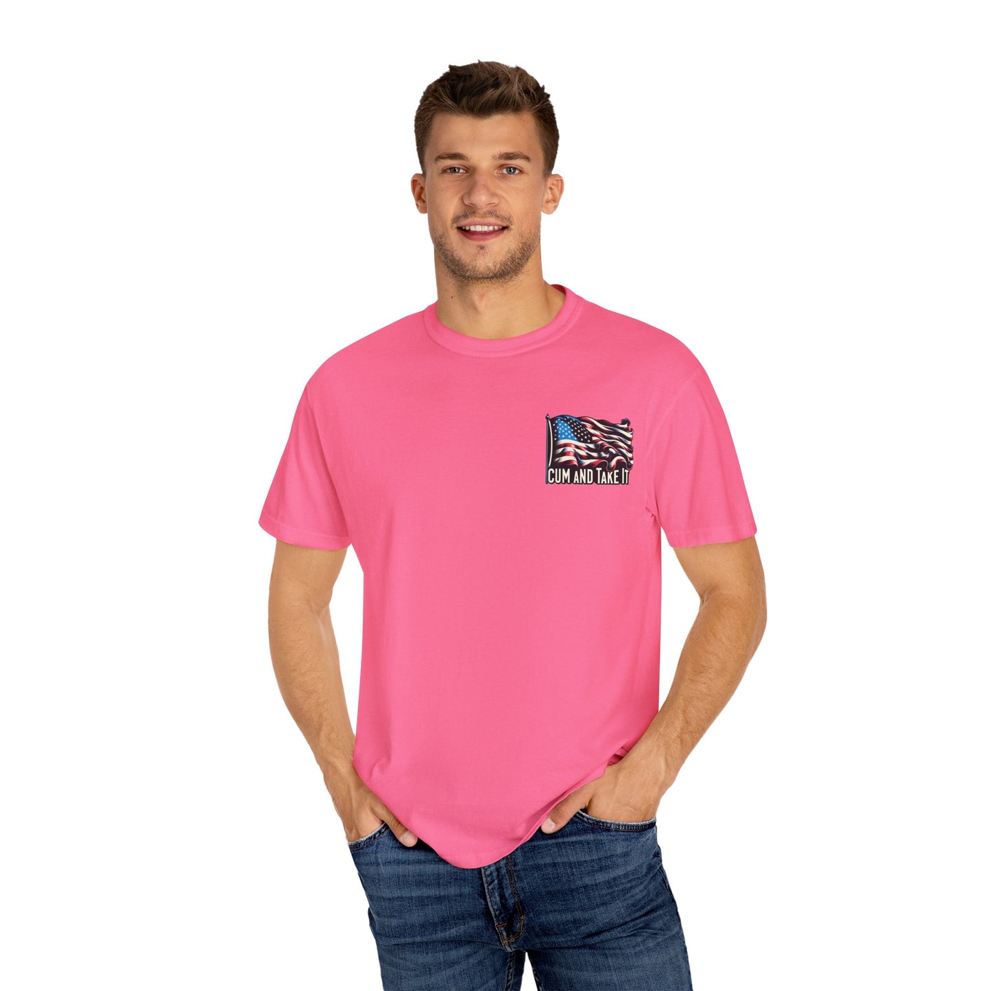 'C*m and Take It' - T-shirt