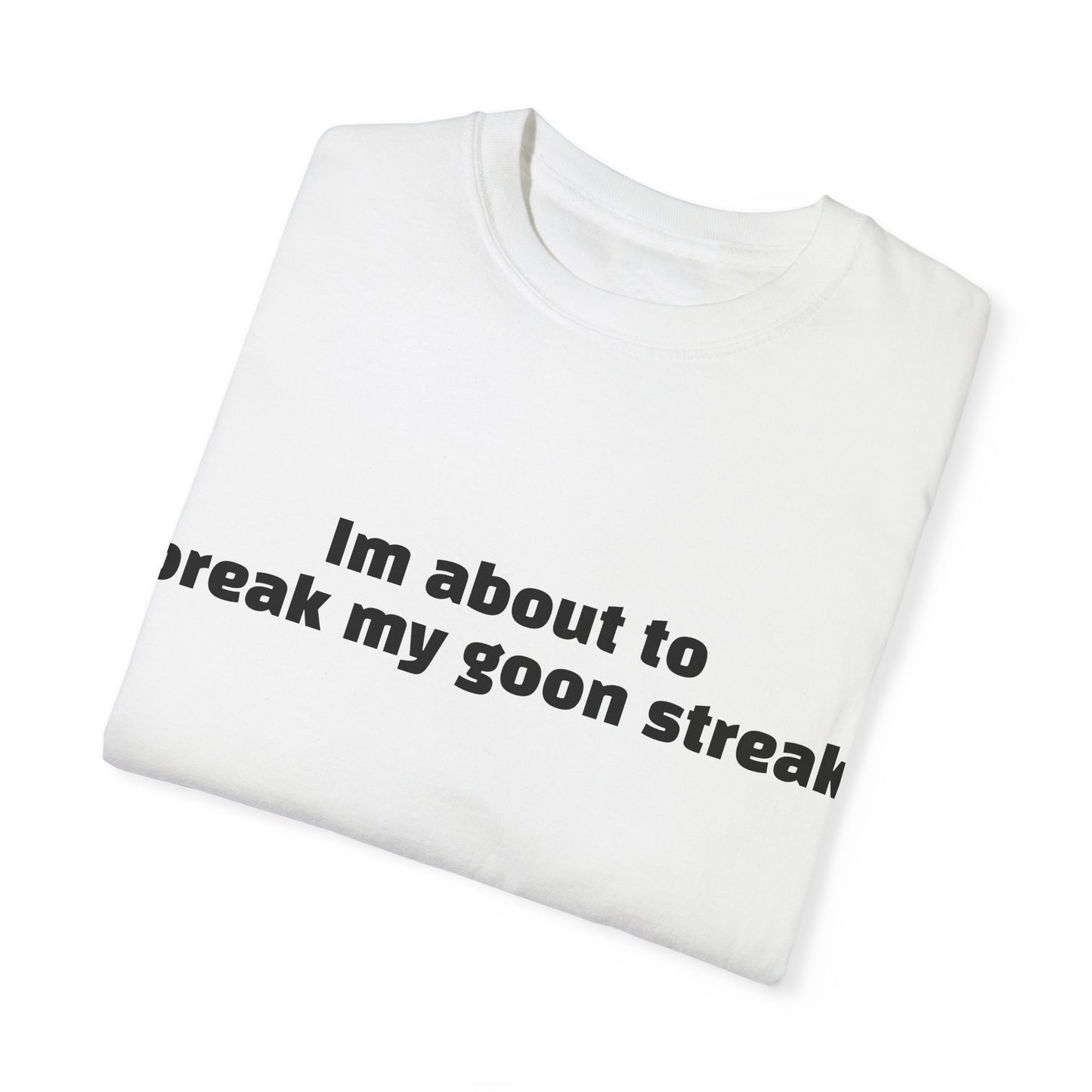 Goon Streak - T-shirt