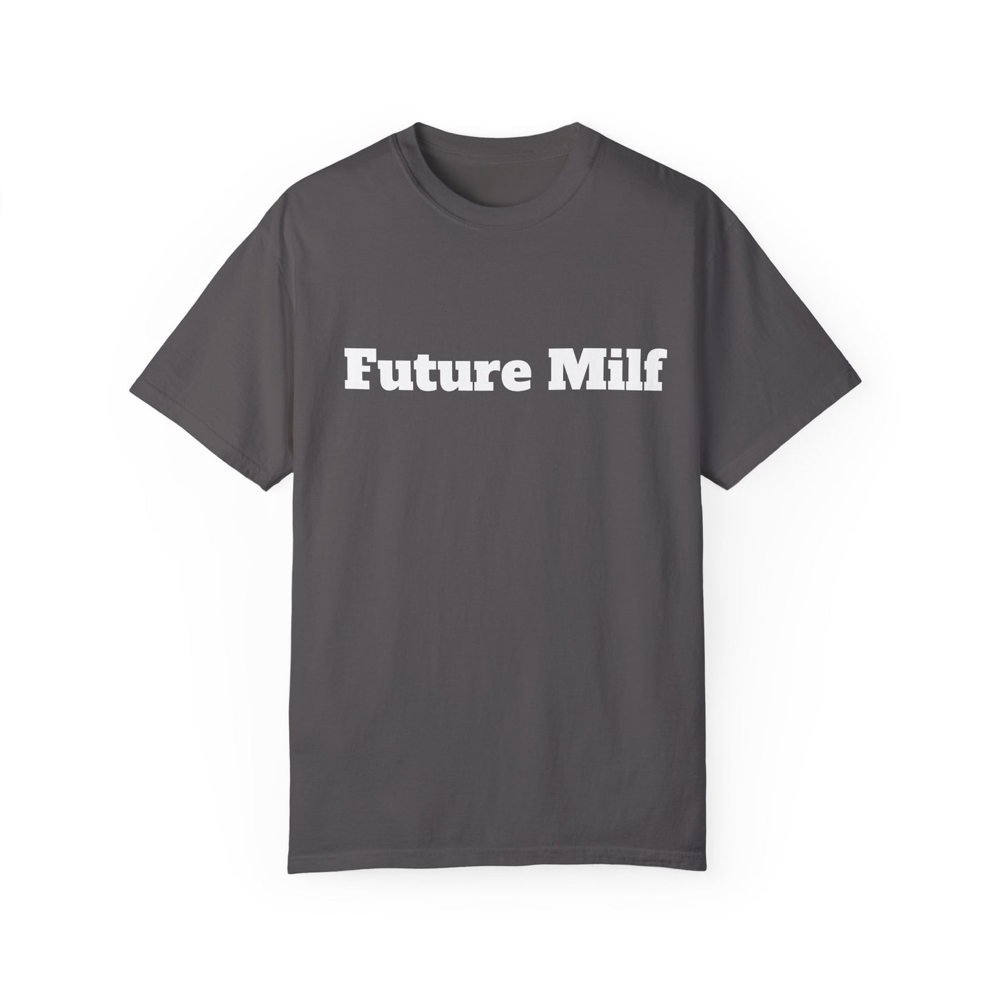 Future MILF T-shirt - Unisex