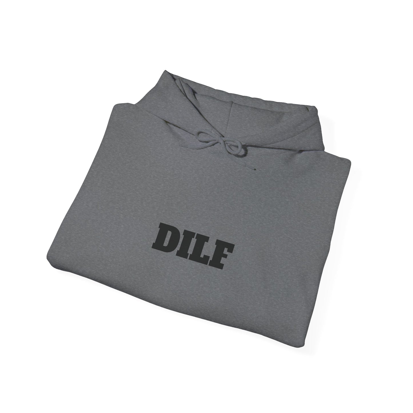 DILF Hoodie - Unisex