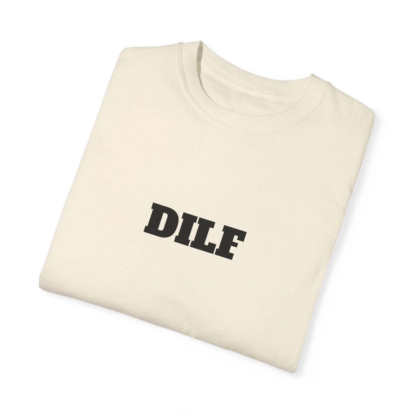 DILF T-shirt - Unisex