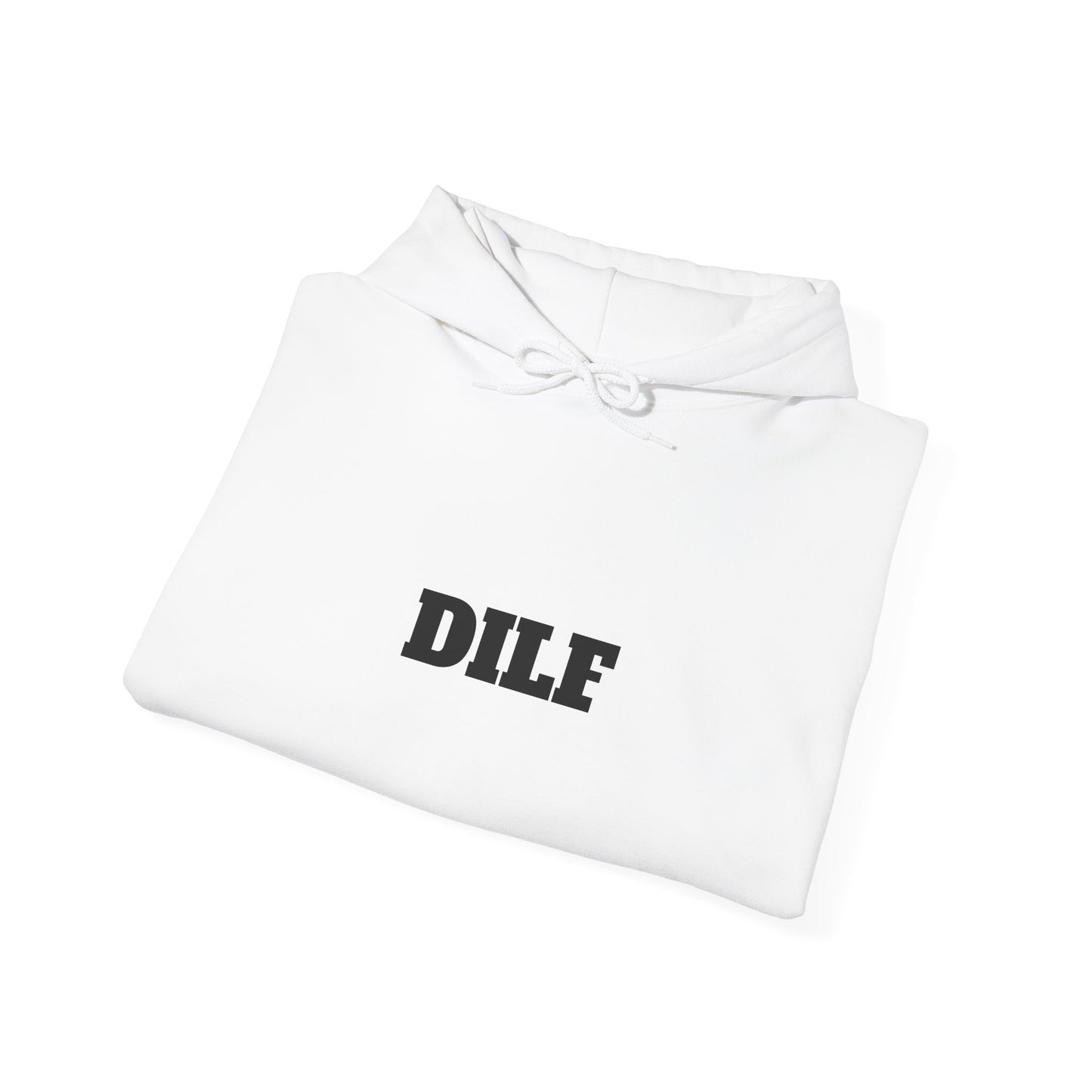 DILF Hoodie - Unisex