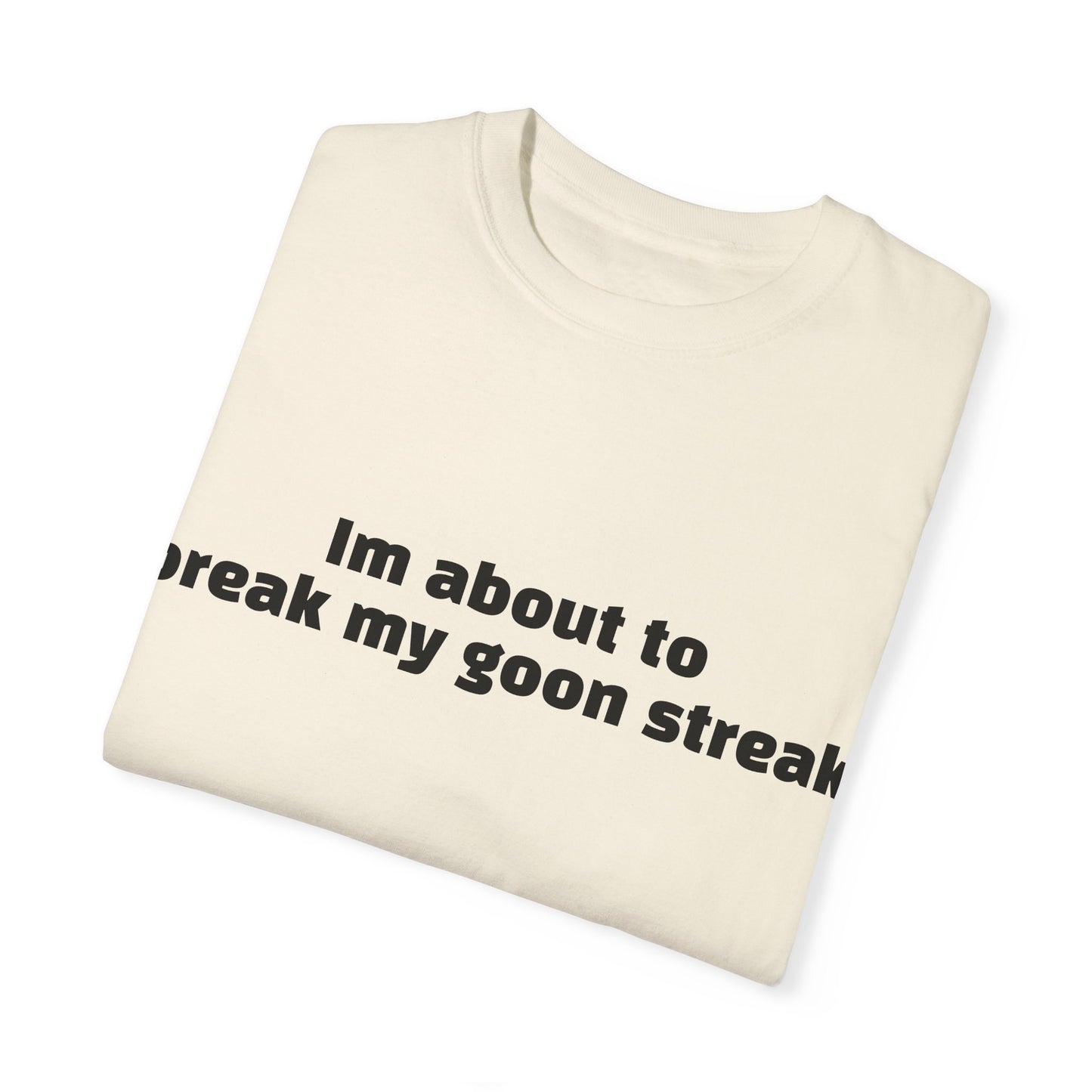 Goon Streak - T-shirt