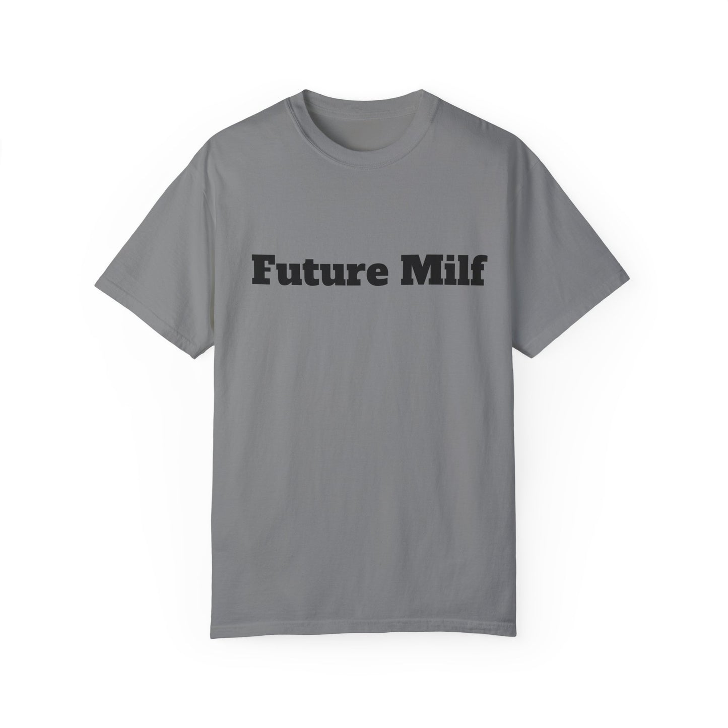 Future MILF T-shirt - Unisex