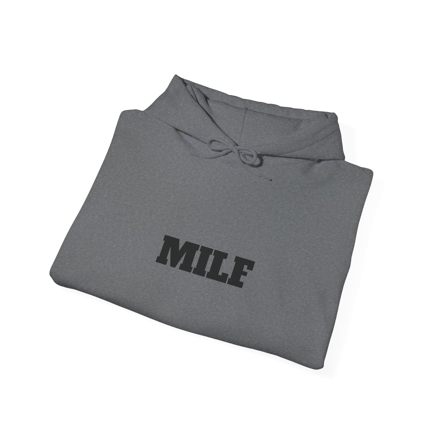 MILF Hoodie - Unisex
